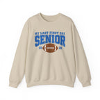 My Last First Day Senior 2026 Football Sweatshirt | School Spirit Crewneck