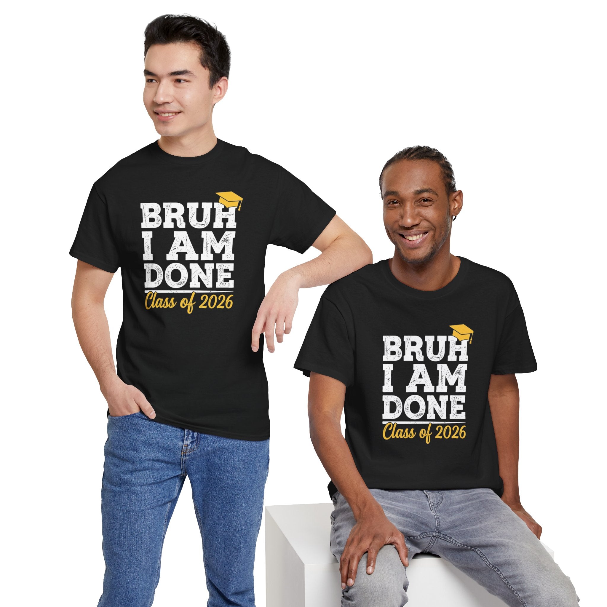 Bruh I Am Done Class of 2026 T-Shirt | Graduation Tee, Grad Cap Design