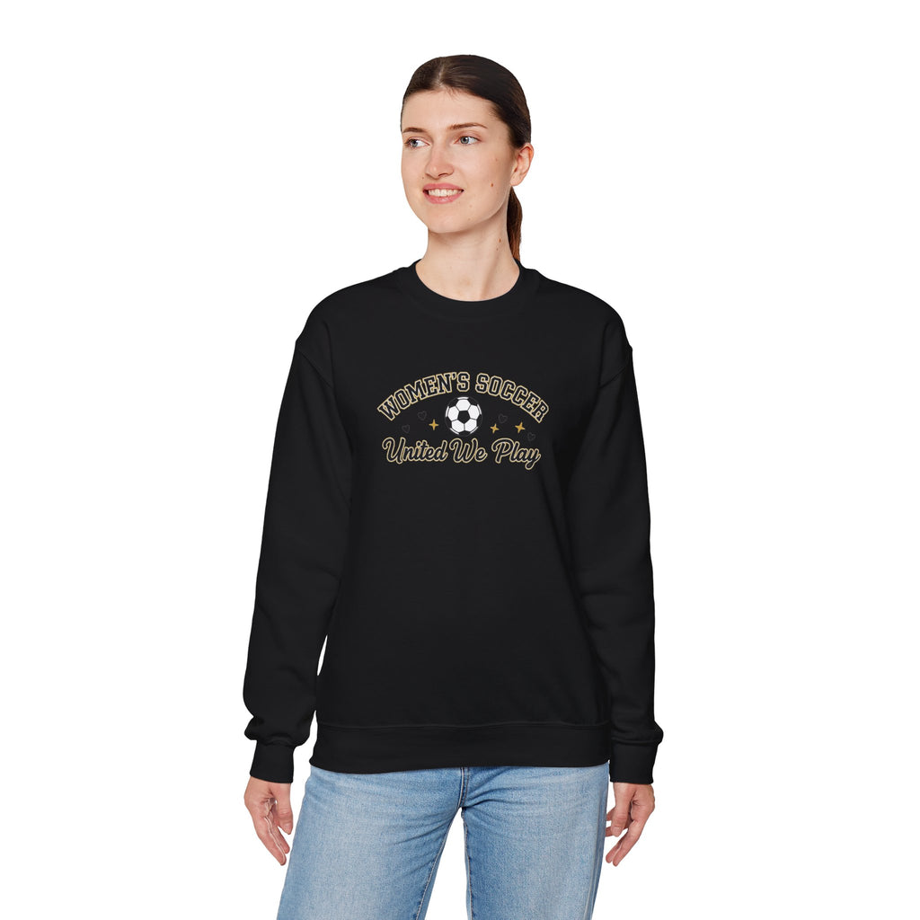 Women's Soccer United We Play Sweatshirt | Soccer Ball Team Design
