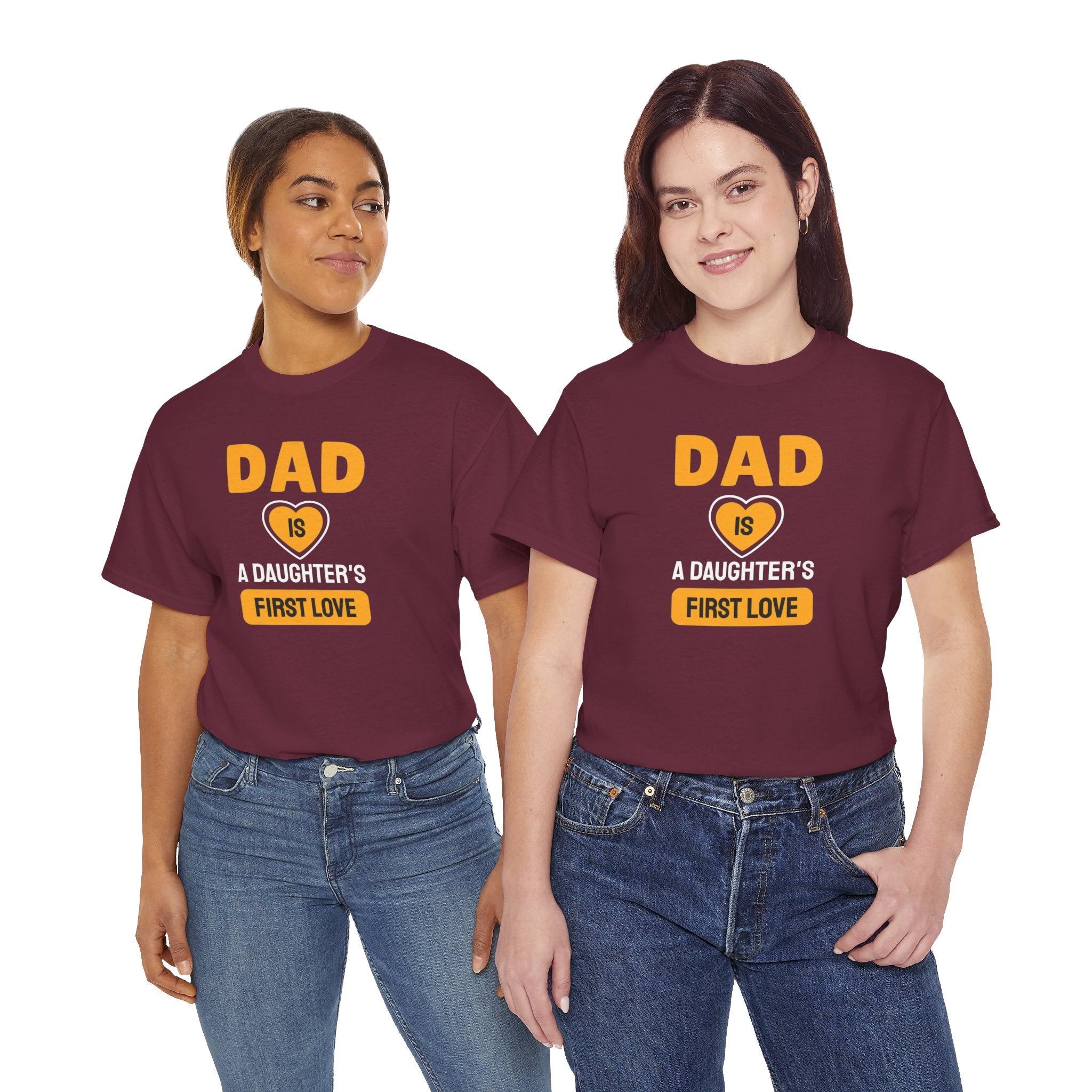 Dad is a Daughter's First Love T-Shirt | Father Daughter Quote Tee