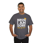 Bruh I Am Done Class of 2026 T-Shirt | Graduation Tee, Grad Cap Design