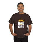 Dad You Are My King T-Shirt | Fathers Day Crown Tee