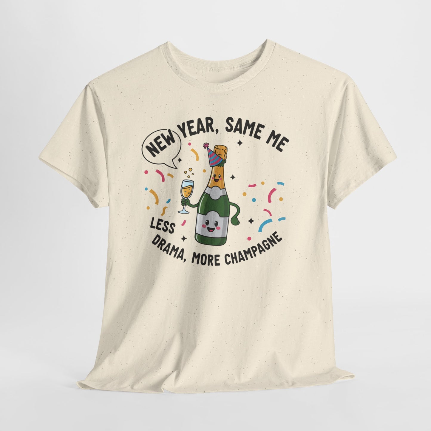 New Year Same Me Less Drama More Champagne