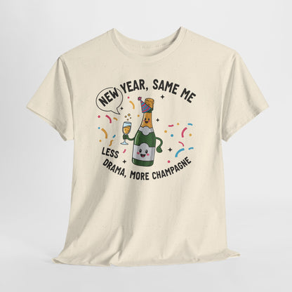 New Year Same Me Less Drama More Champagne