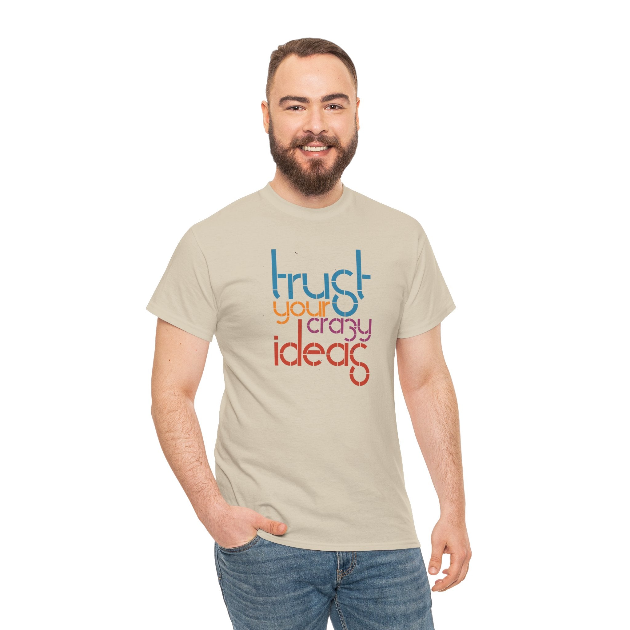 Trust Your Crazy Ideas Tee | Inspirational Typography Shirt