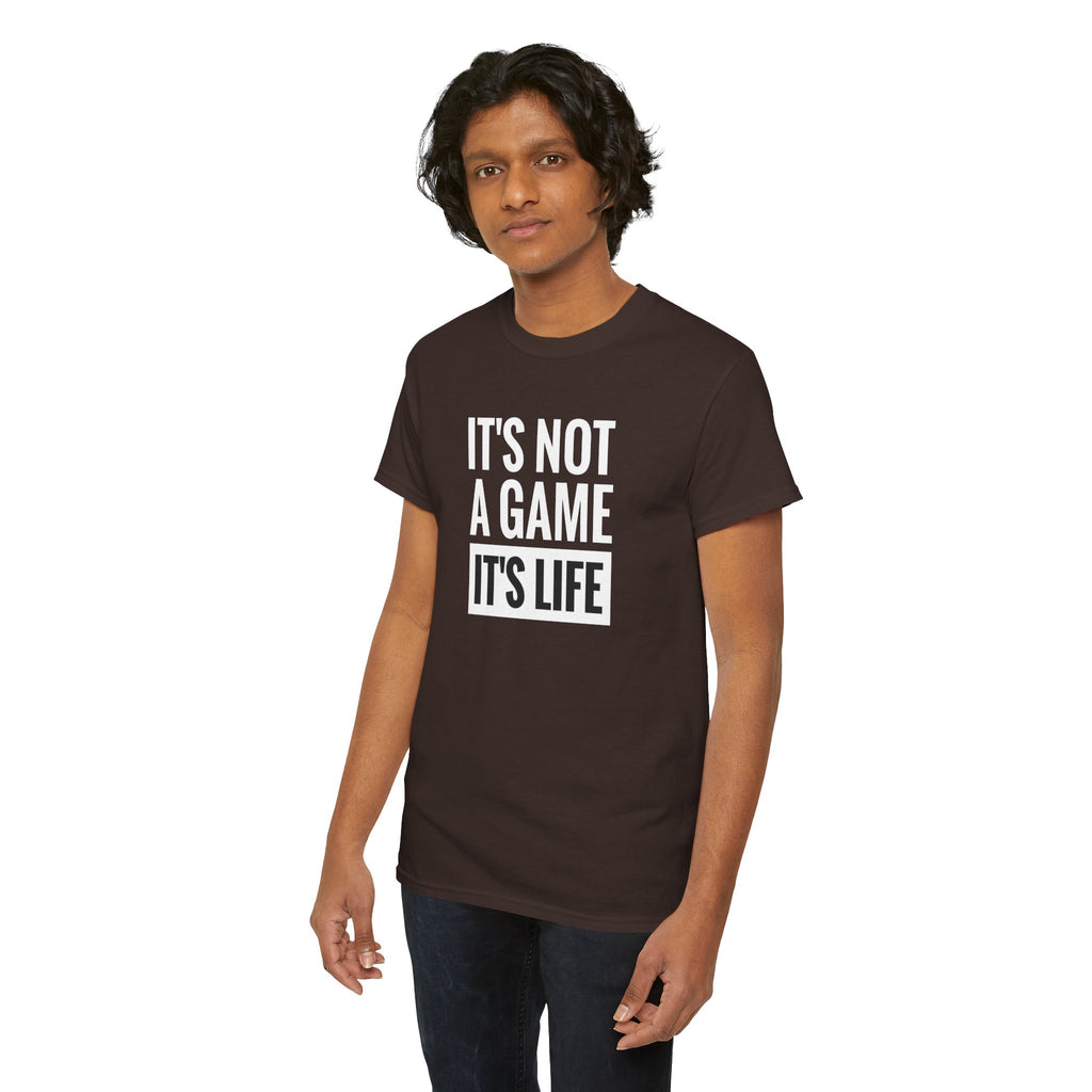 It's Not a Game It's Life T-Shirt | Minimal Text Tee, Bold Serif Typography