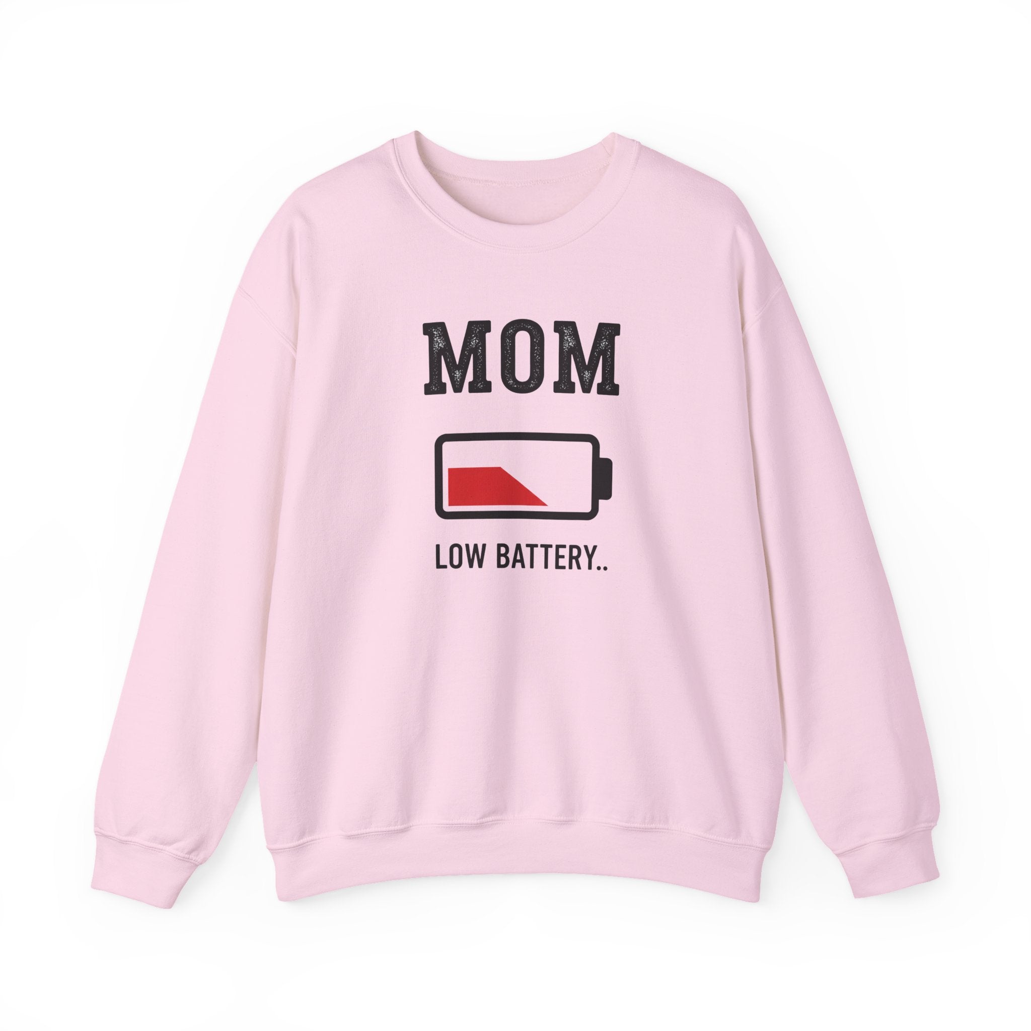 Mom Low Battery Sweatshirt | Battery Icon Mom Shirt
