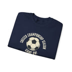 Soccer Championship Season Game On Sweatshirt