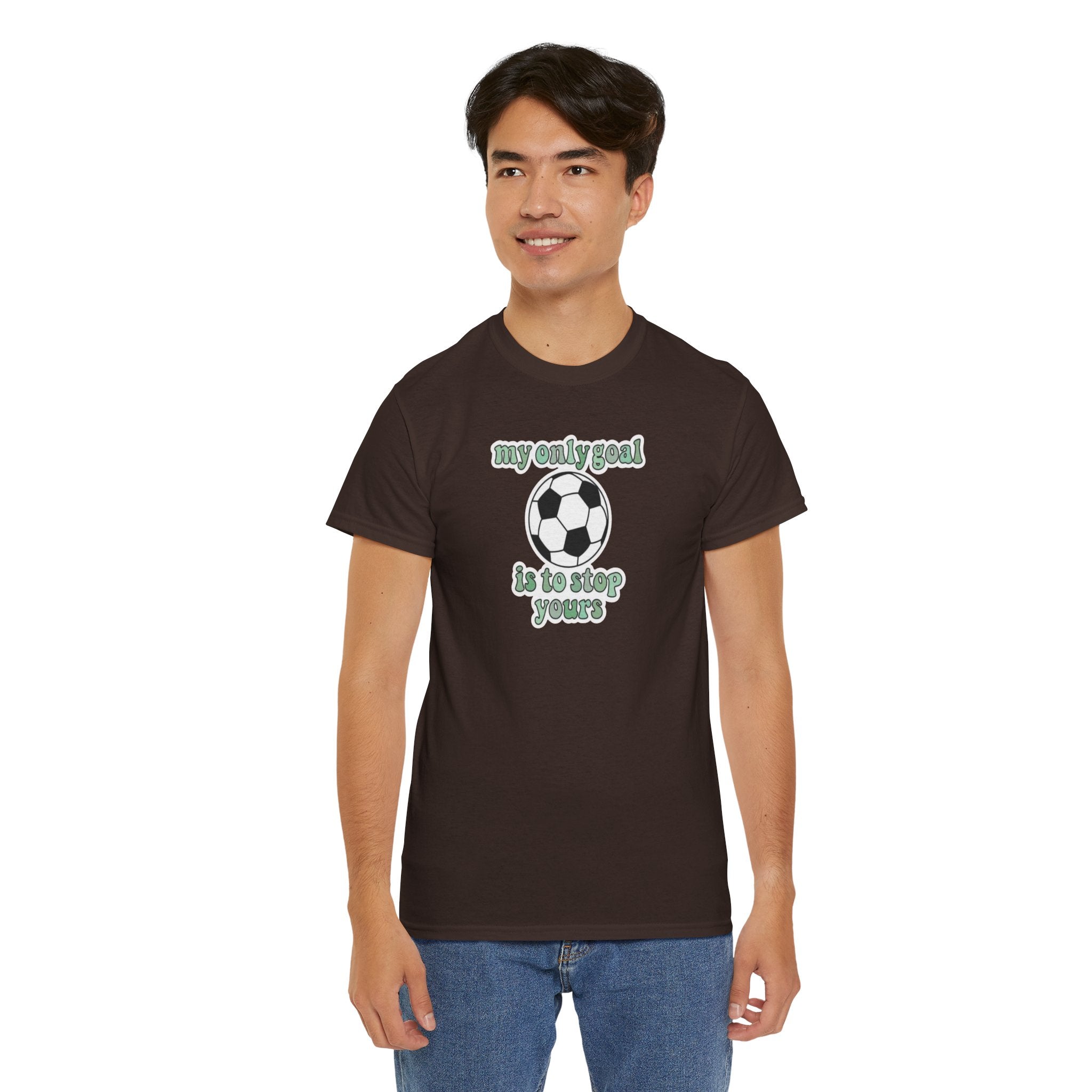 my only goal is to stop yours Soccer Ball Tee | Funny Soccer Shirt