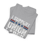 I Support Union Labor T-Shirt | Labor Movement Tee, Worker Pride