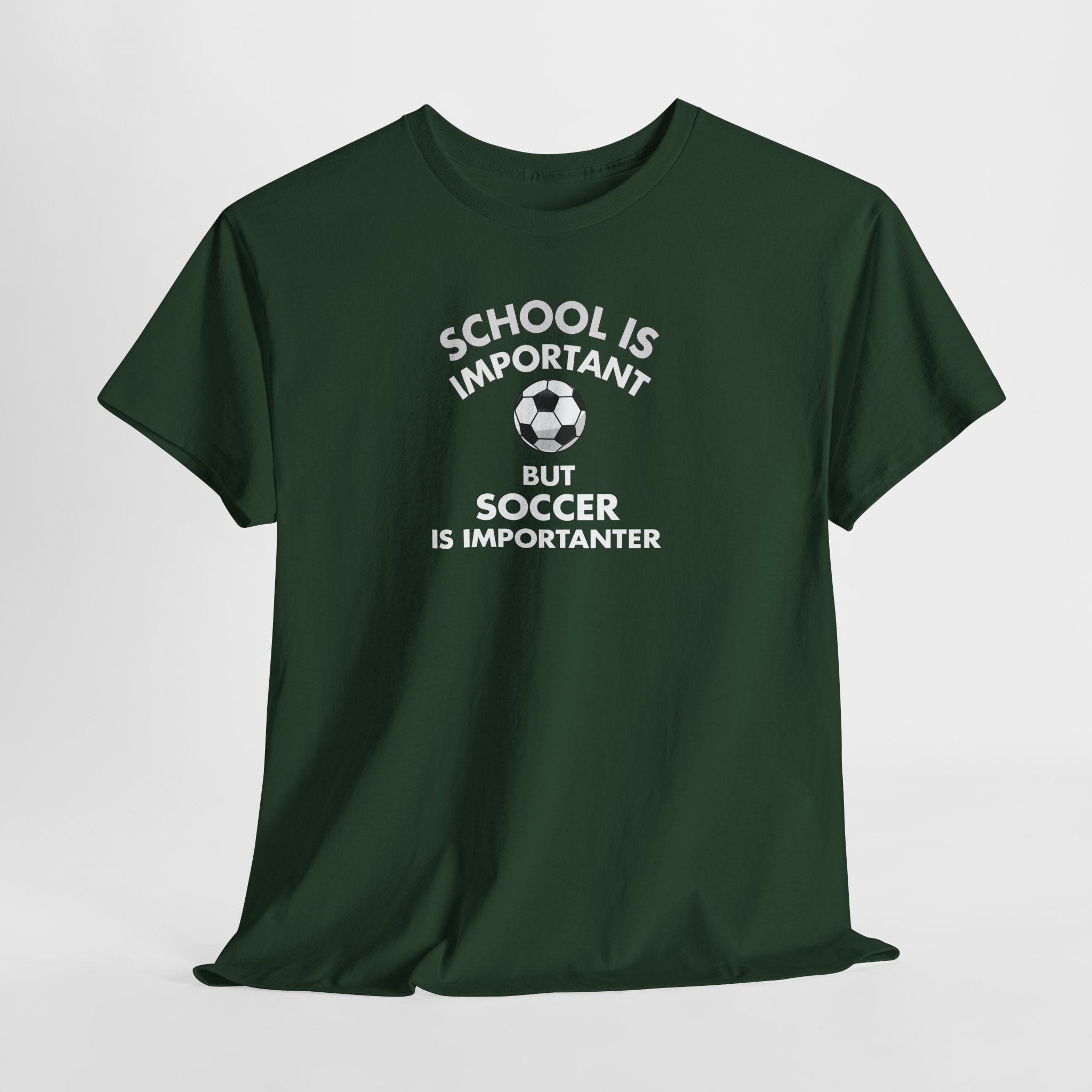 School Is Important But Soccer Is Importanter T-Shirt | Soccer Humor Tee