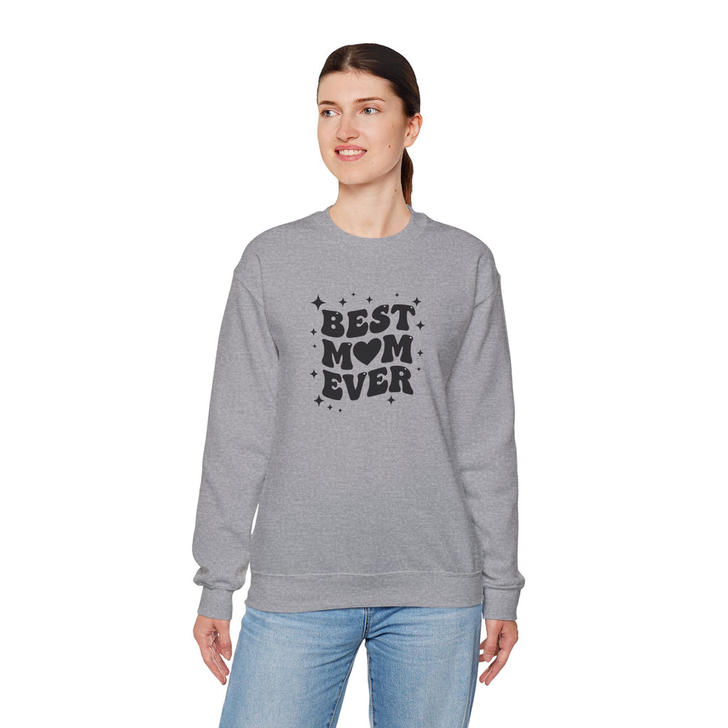 Best Mom Ever sweatshirt | Mother's Day graphic sweatshirt
