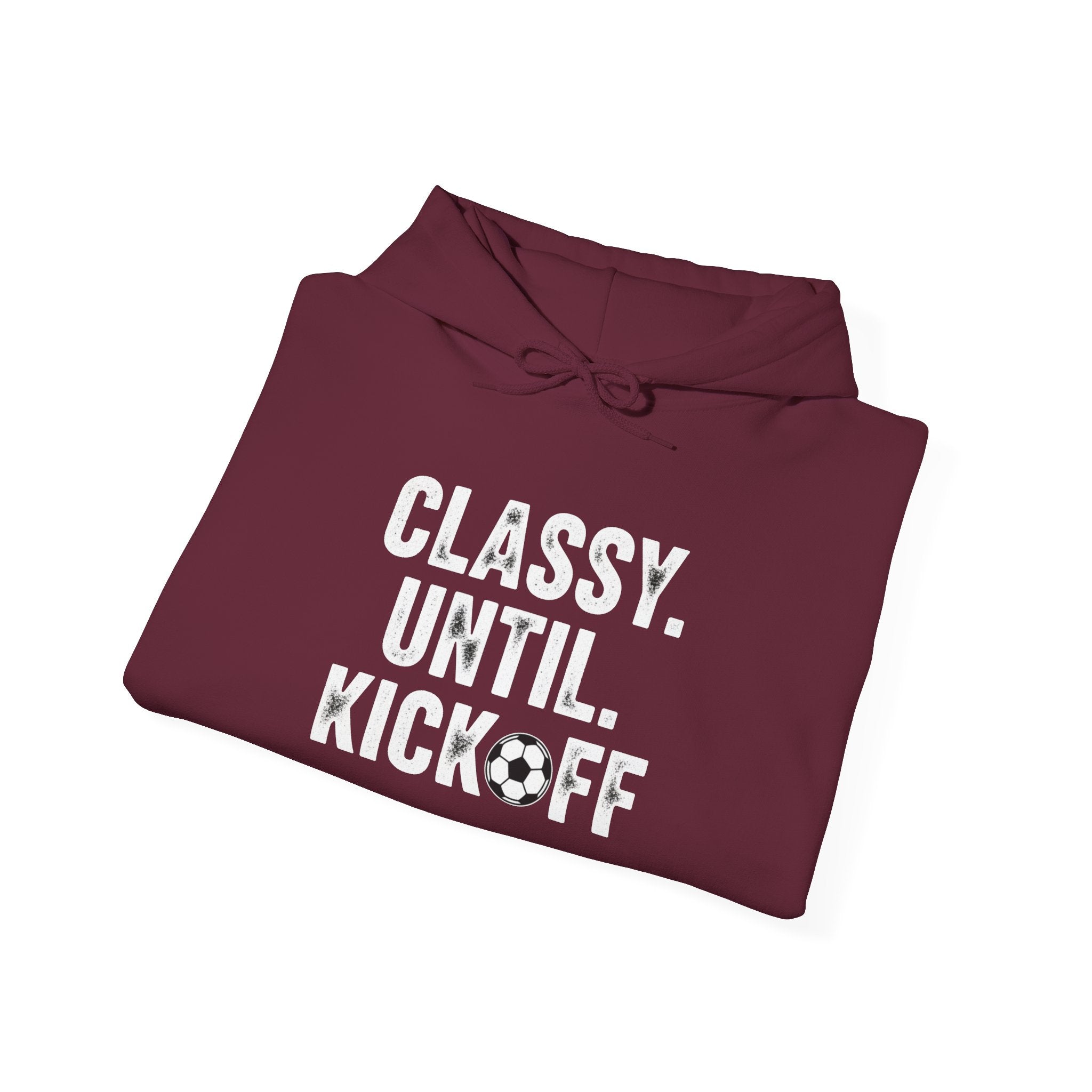 Classy Until Kickoff Hoodie | Football Mom Dad Tailgate Sweatshirt