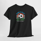 Born to Play Soccer T-Shirt | Soccer Ball Goal Graphic Tee