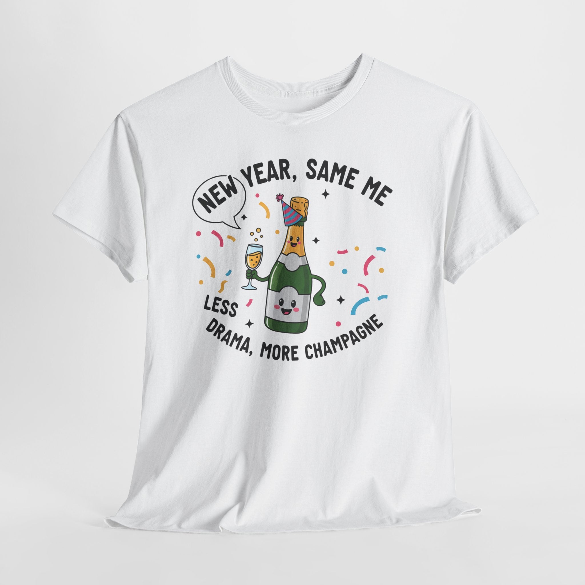 New Year Same Me Less Drama More Champagne