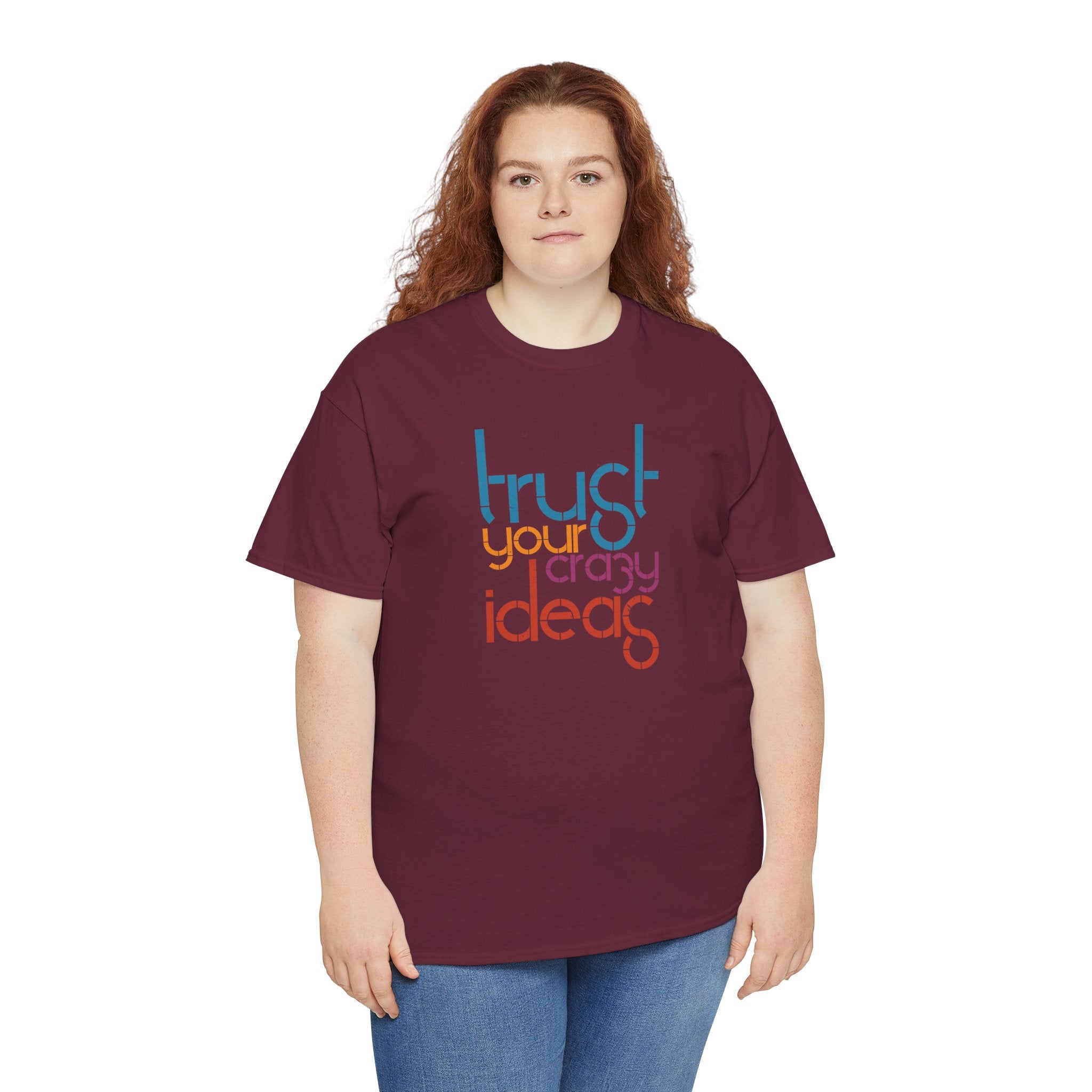 Trust Your Crazy Ideas Tee | Inspirational Typography Shirt