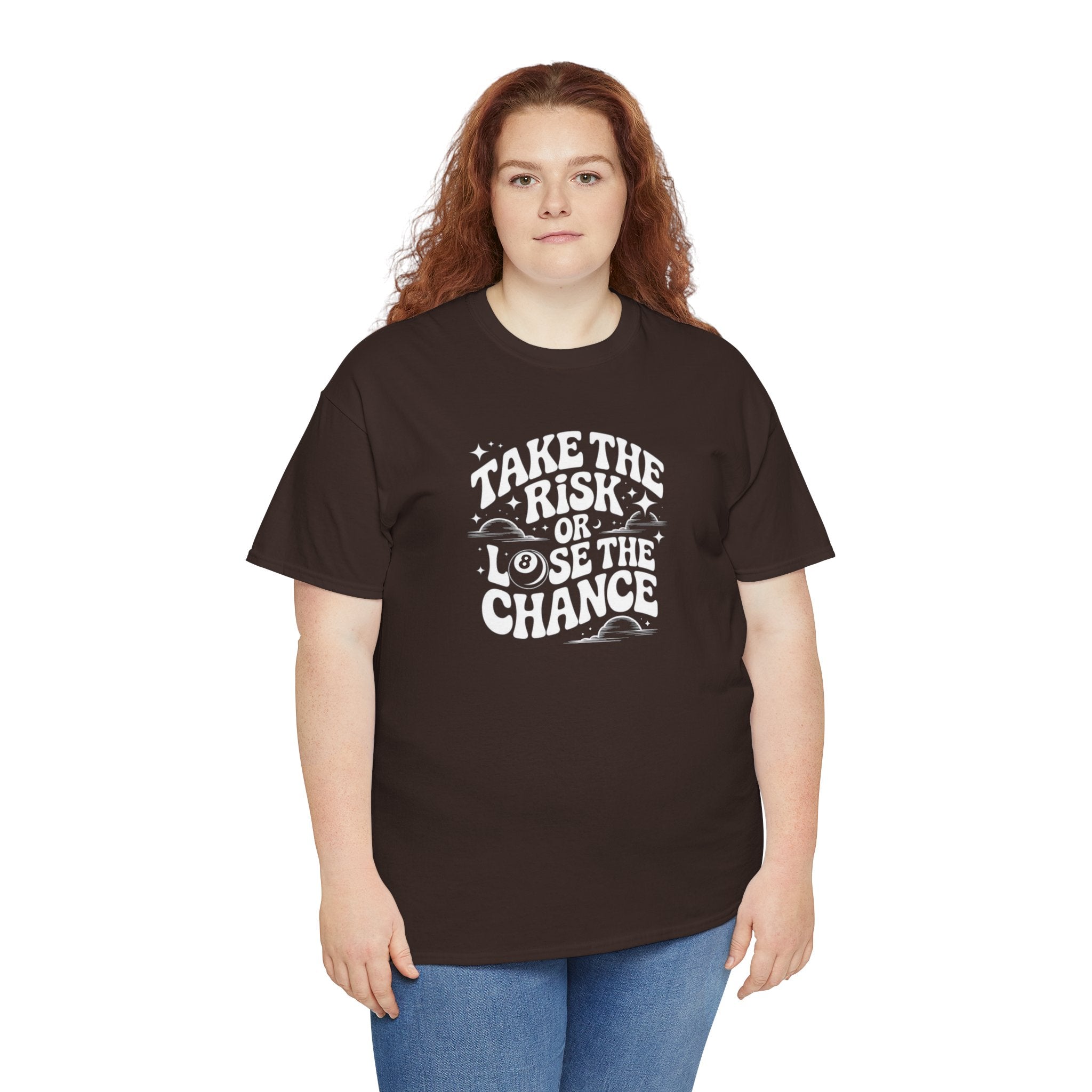 Take the Risk or Lose the Chance T-Shirt | Motivational Quote Tee