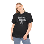 Don't Be a Farquaad Stool T-Shirt | Shrek Parody, Gothic Text