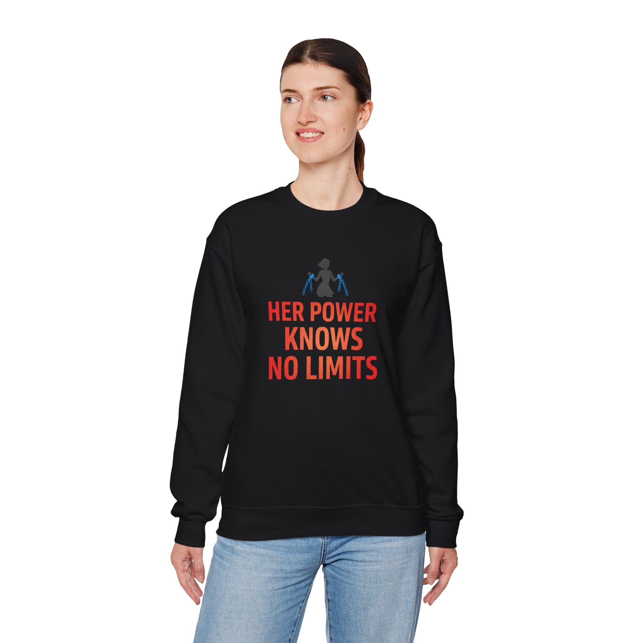 Her Power Knows No Limits Sweatshirt | Feminist Empowerment Graphic