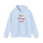 Valentine's Day Love Always Wins Hoodie | XOXO Red Script
