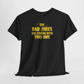 Dad Jokes Are Strong With This One T-Shirt | Funny Star Wars Parody Tee