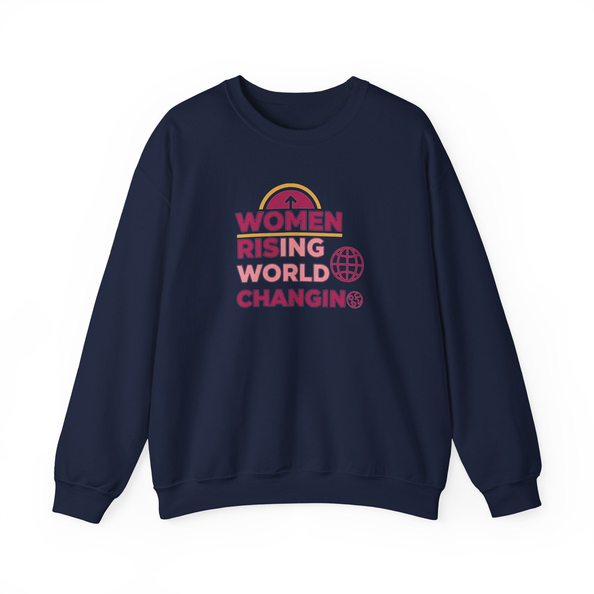 Women Rising World Changing Sweatshirt | Feminist Globe Graphic