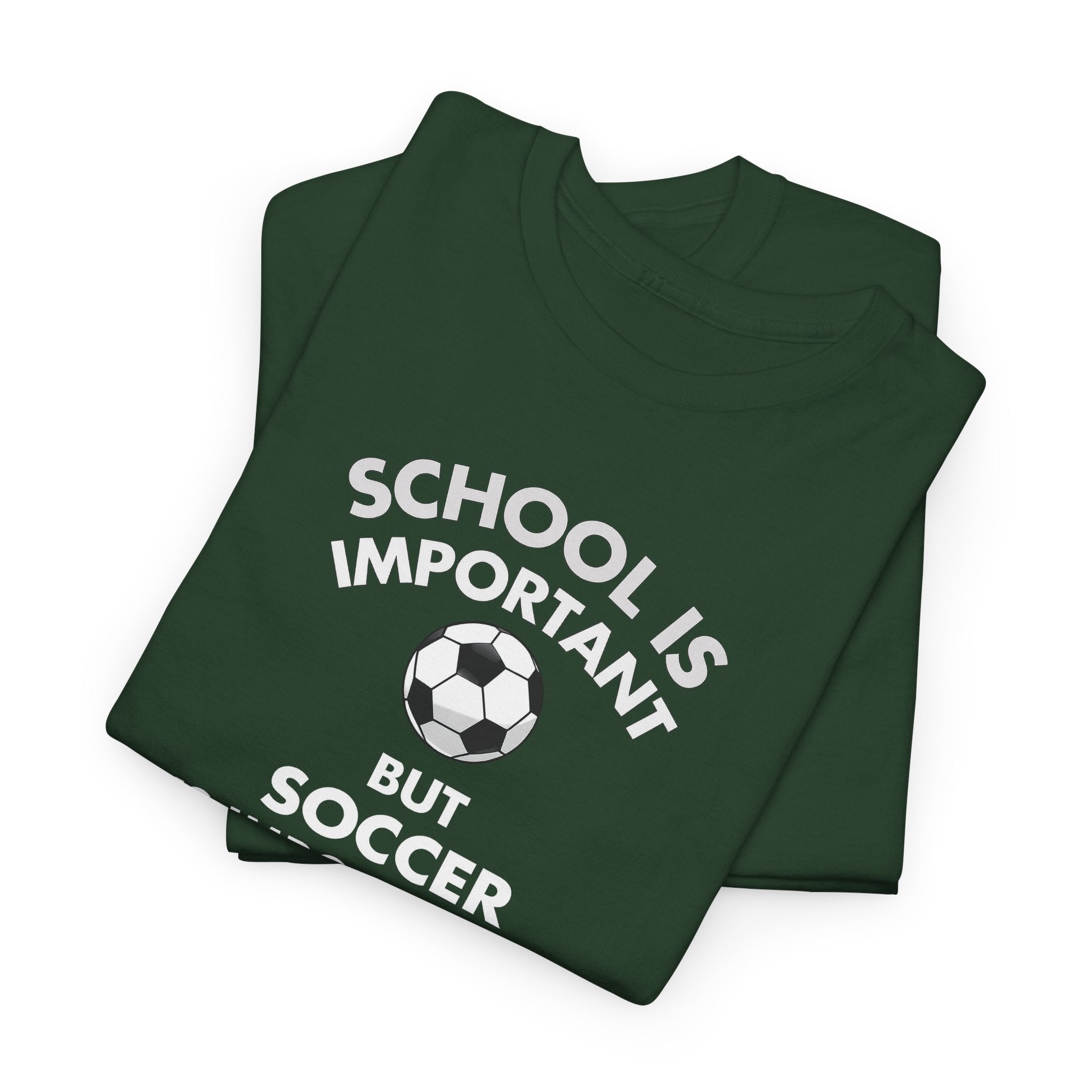 School Is Important But Soccer Is Importanter T-Shirt | Soccer Humor Tee