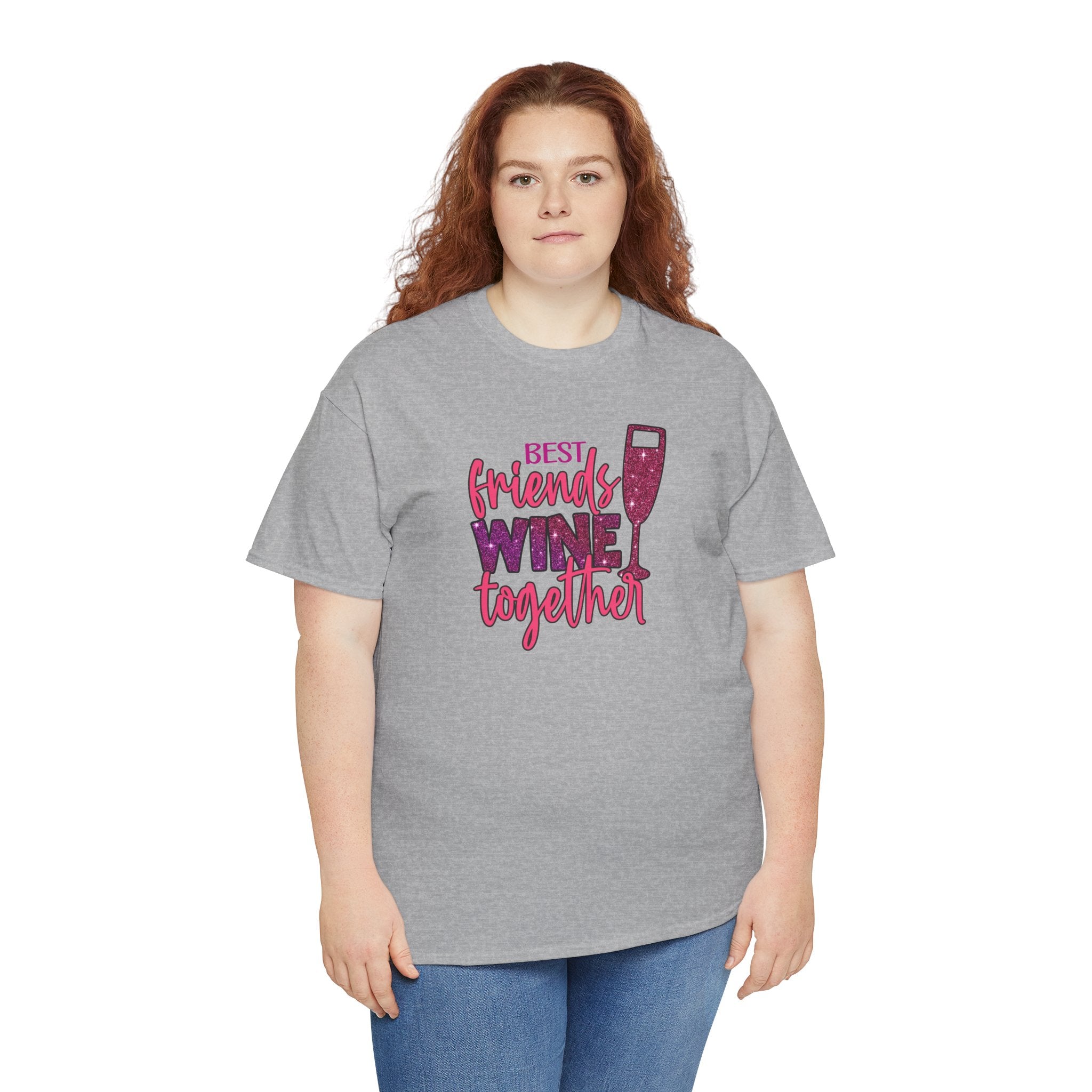 Best Friends Wine Together Tee | Wine Glass Graphic, Friendship Shirt